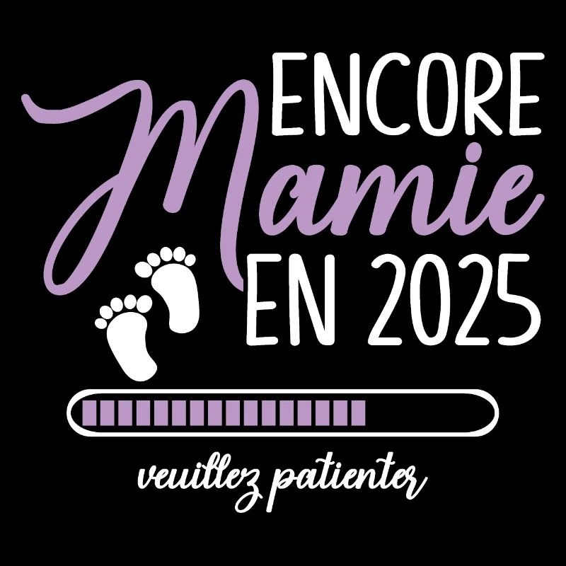 Encore Mamie 2025 Cadeau Future Grand Mère