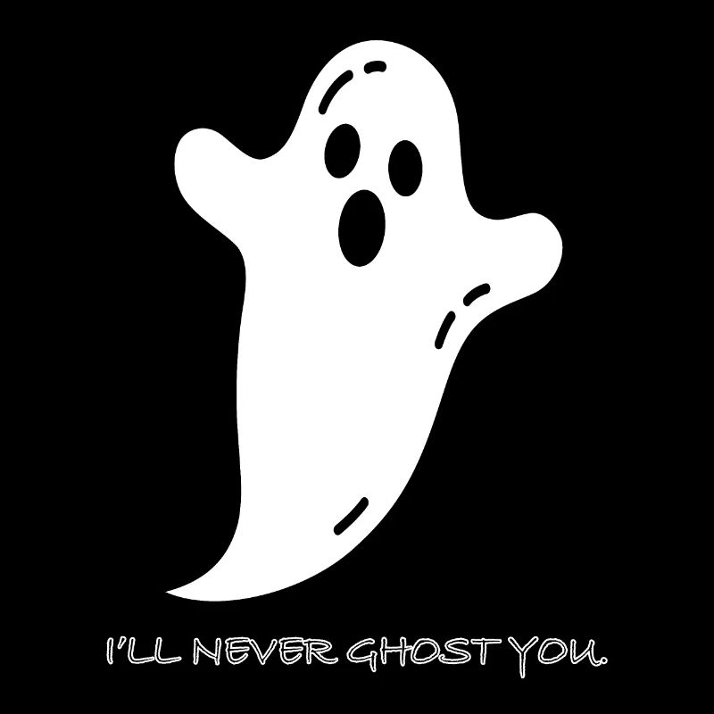 ICH WERDE DICH NIEMALS GHOSTEN