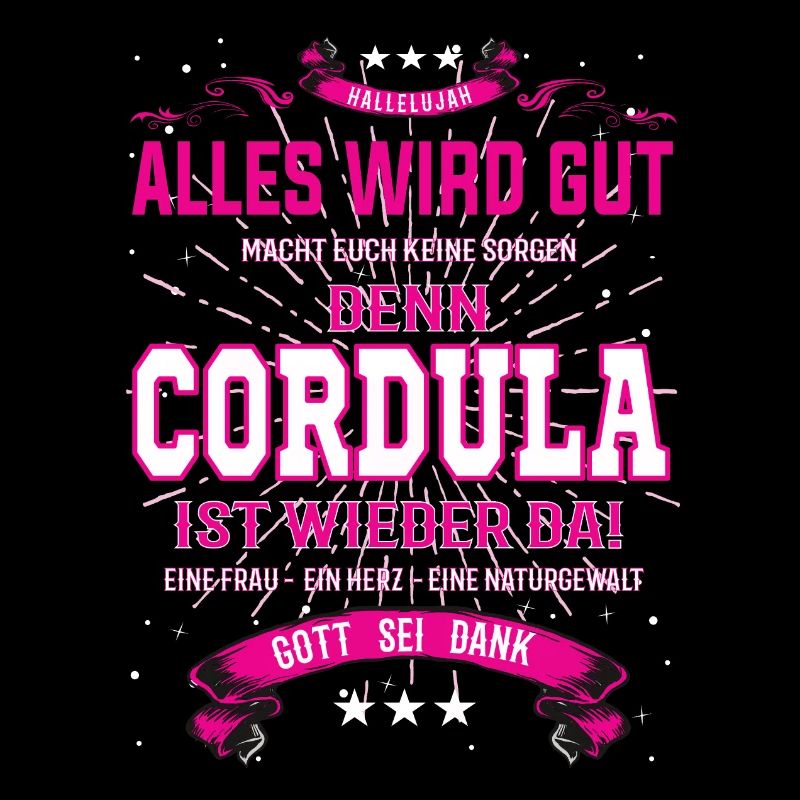 Cordula ist wieder da, alles wird gut Design
