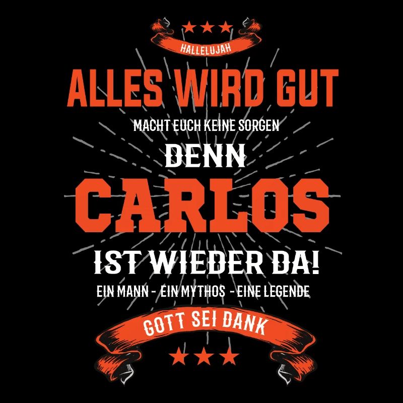 Alles wird gut denn Carlos Ist da Outfit