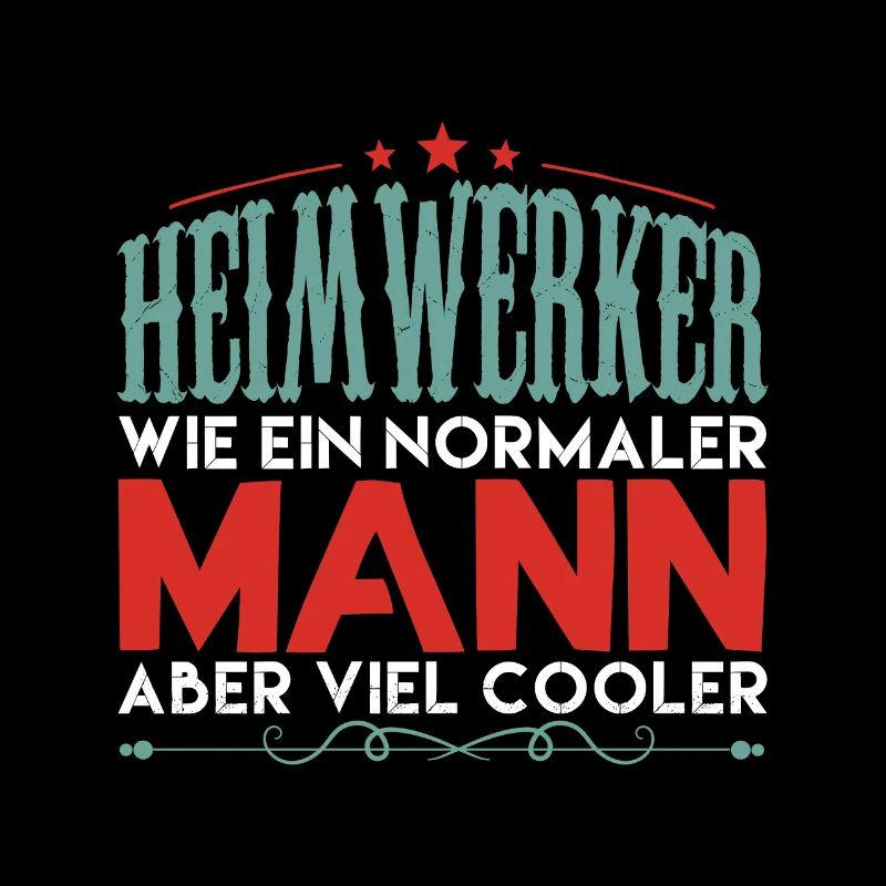 heimwerker aber viel cooler !!