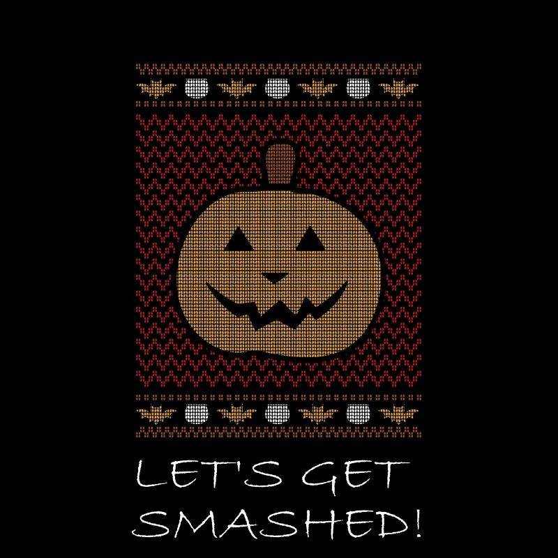 Halloween Let’s Get Smashed