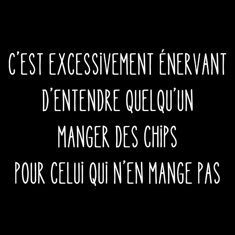 entendre manger des chips