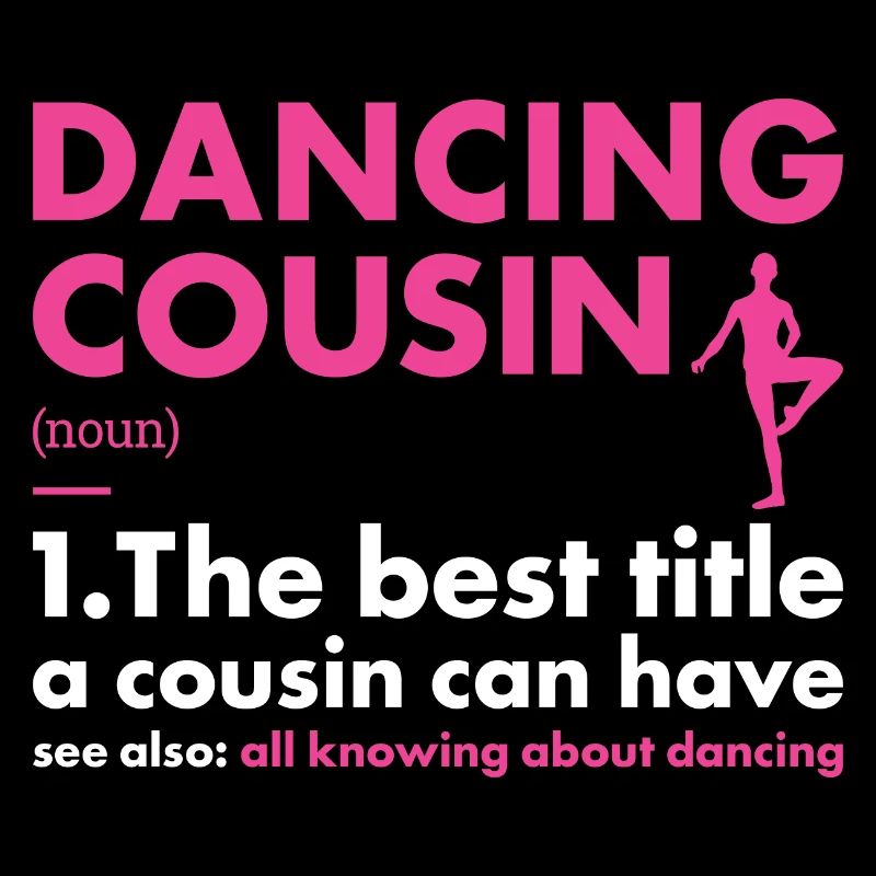 Dancer Cousin Definition Dancing