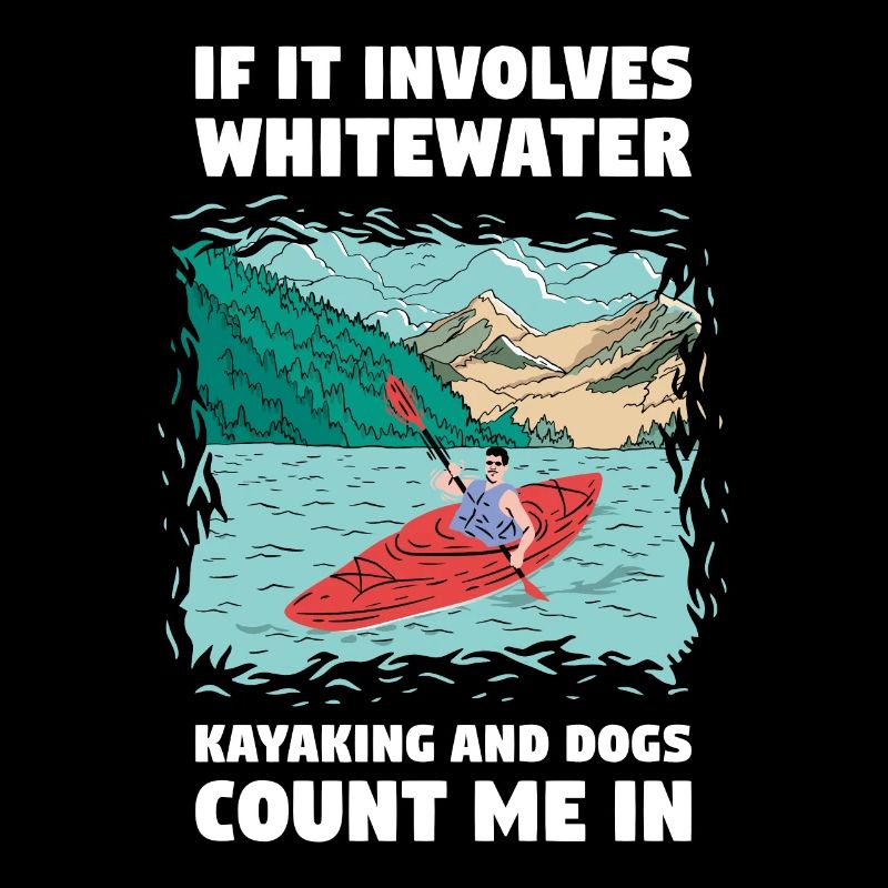 S’il s’agit de kayak en eau vive et de chiens