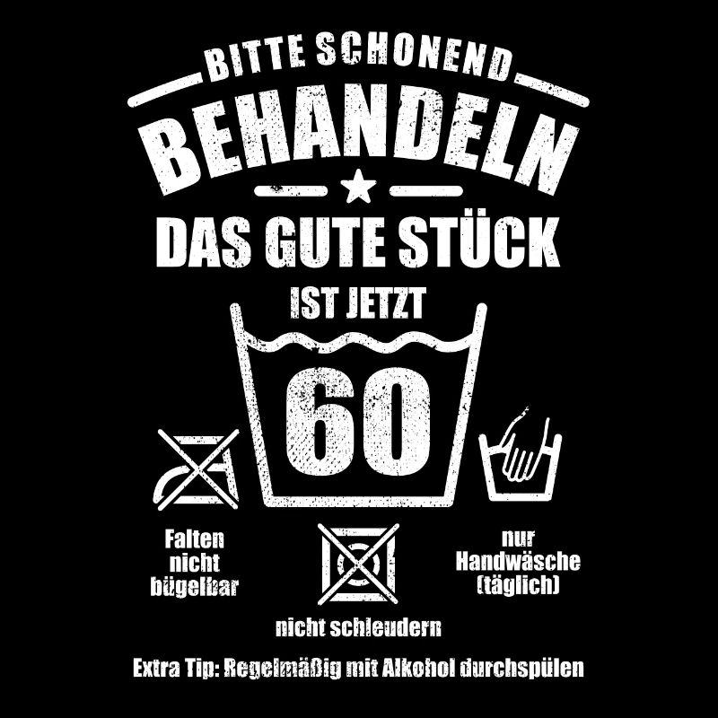 Schonend behandeln - 60. Geburtstag Geschenk