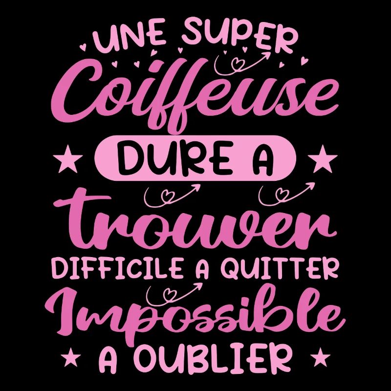 Une Super Coiffeuse - Cadeau coiffeuse