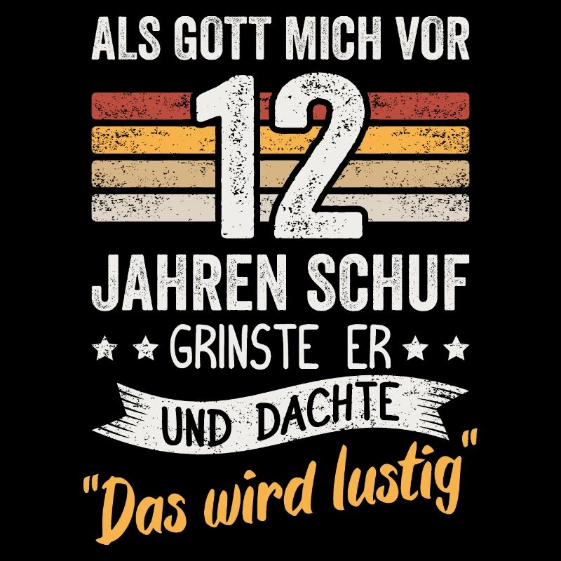 12. Geburtstag als Gott mich vor 12 Jahren schuf