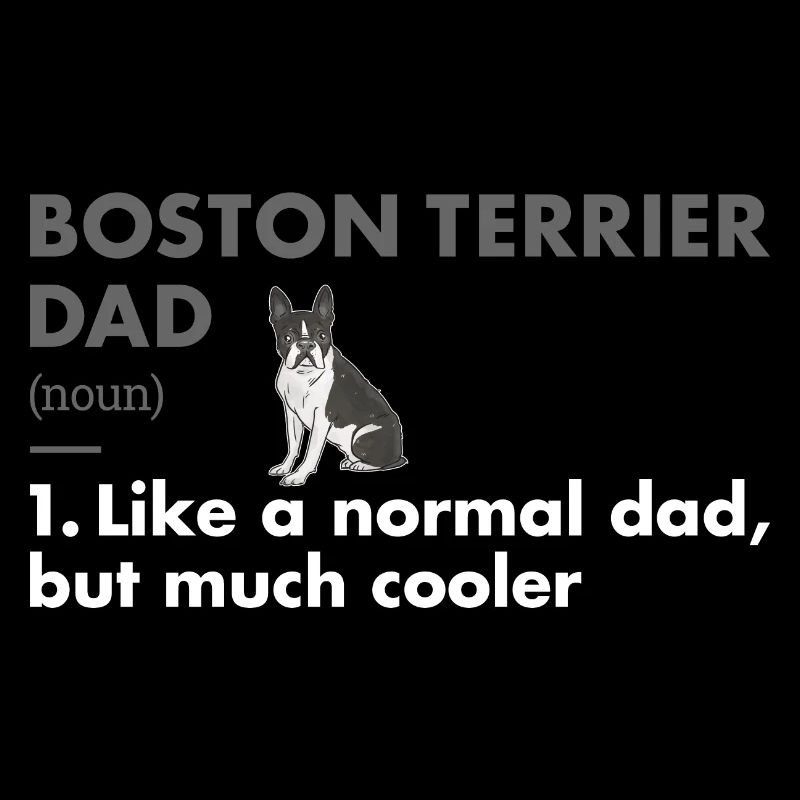 Boston Terrier Dad Definition