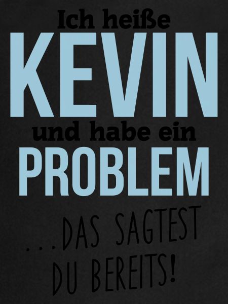 Kevin + Problem