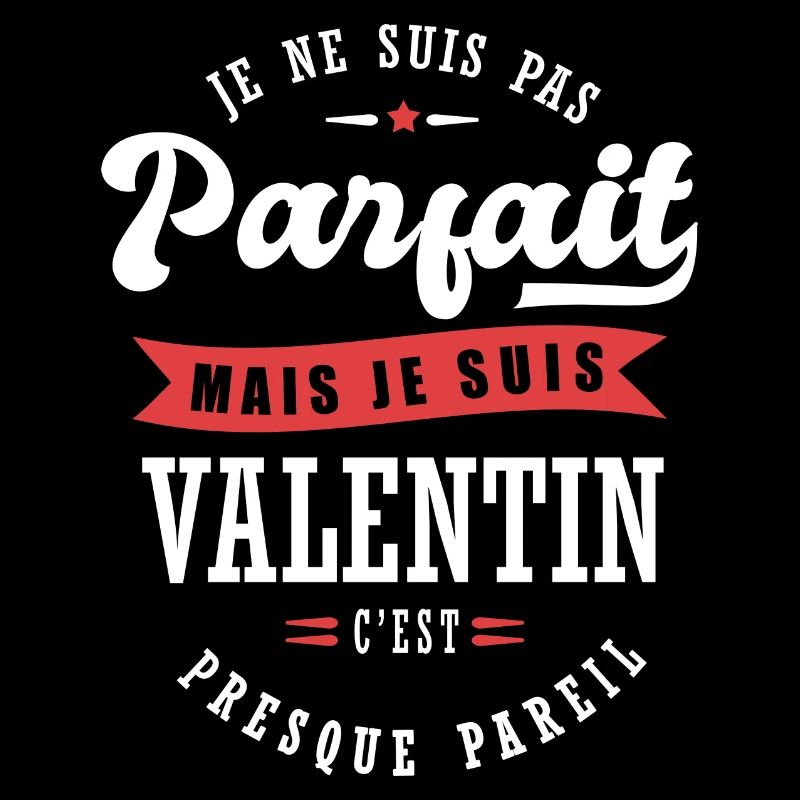 Valentin Parfait Cadeau prenom valentin