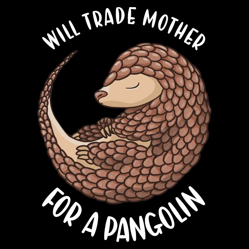 Échangera sa mère contre un pangolin