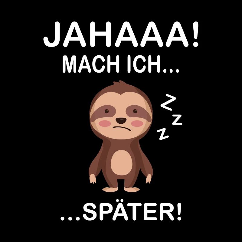 JA MACH ICH SPÄTER