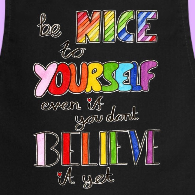 Be Nice To Yourself