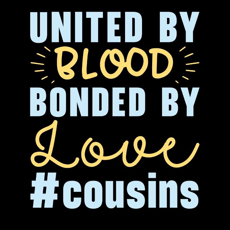 Cousin crew, best cousin ever,