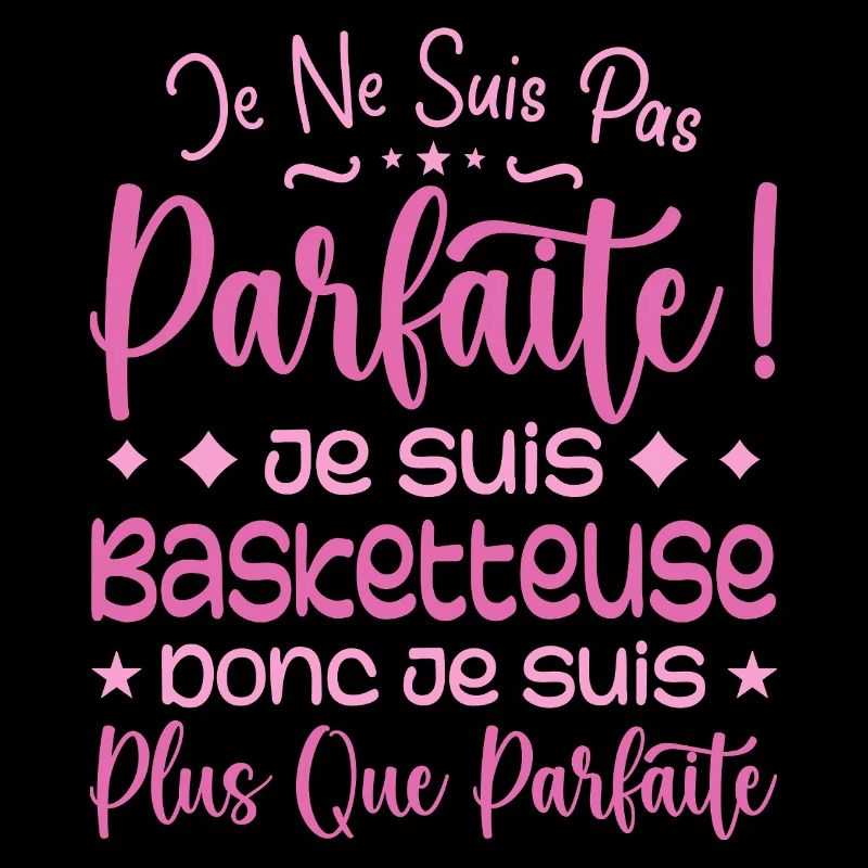 Basketteuse plus que parfaite, métier de rêve