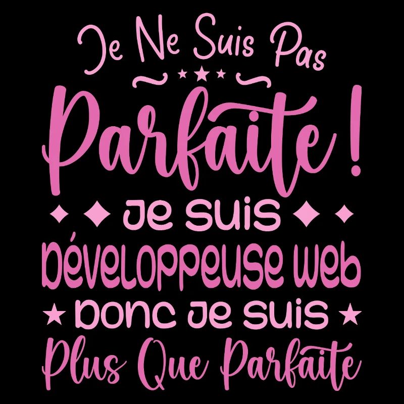 Développeuse web plus que parfaite, métier de rêve