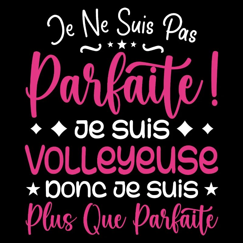 Une Volleyeuse plus que parfaite, métier de rêve
