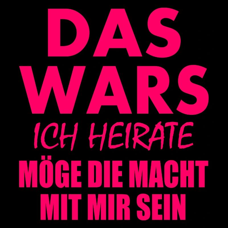 Das wars ich heirate