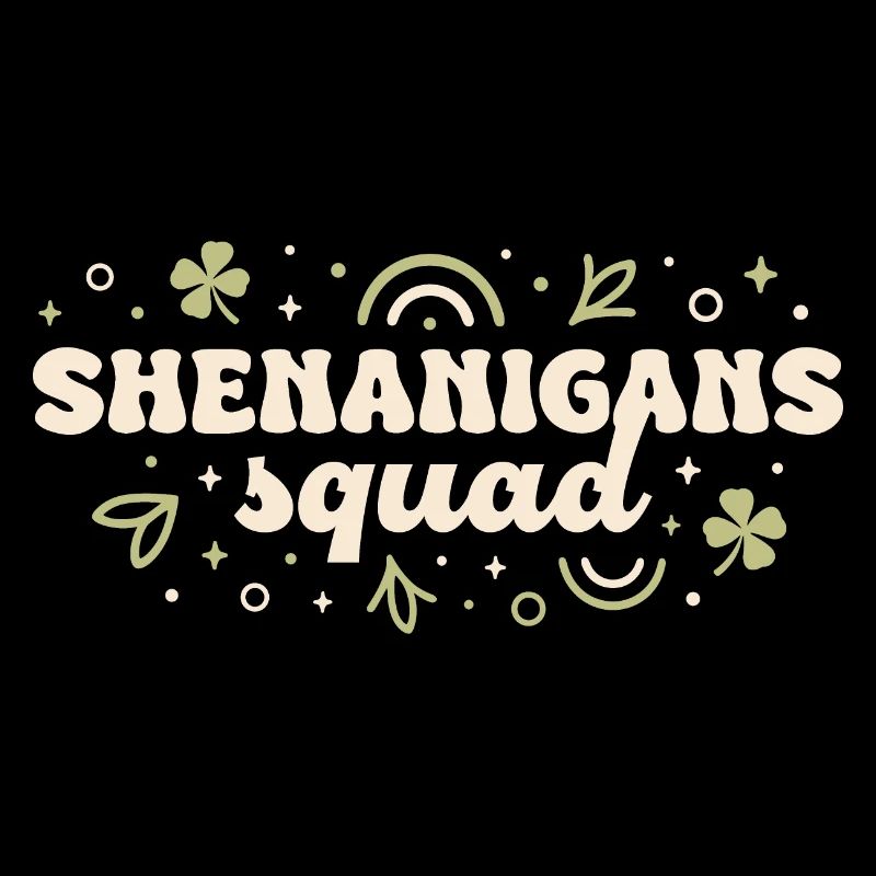 Shenanigans squad