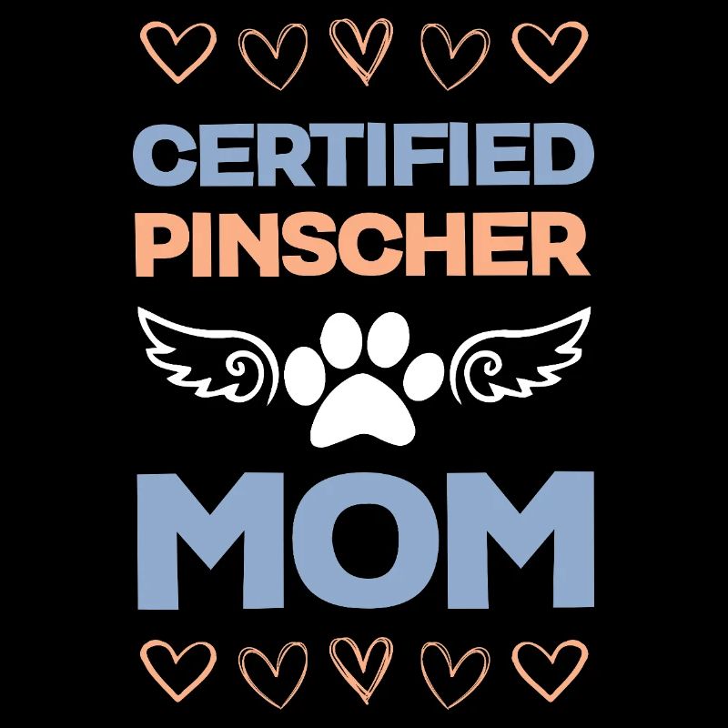 Pinscher Mom Certified