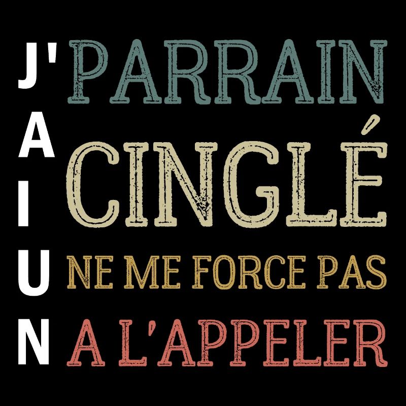 j'ai un parrain cinglé ne me force pas a l'appler