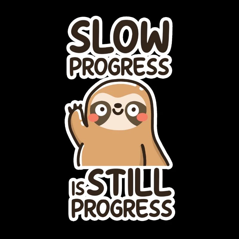 Charming Sloth with Motivational Quote