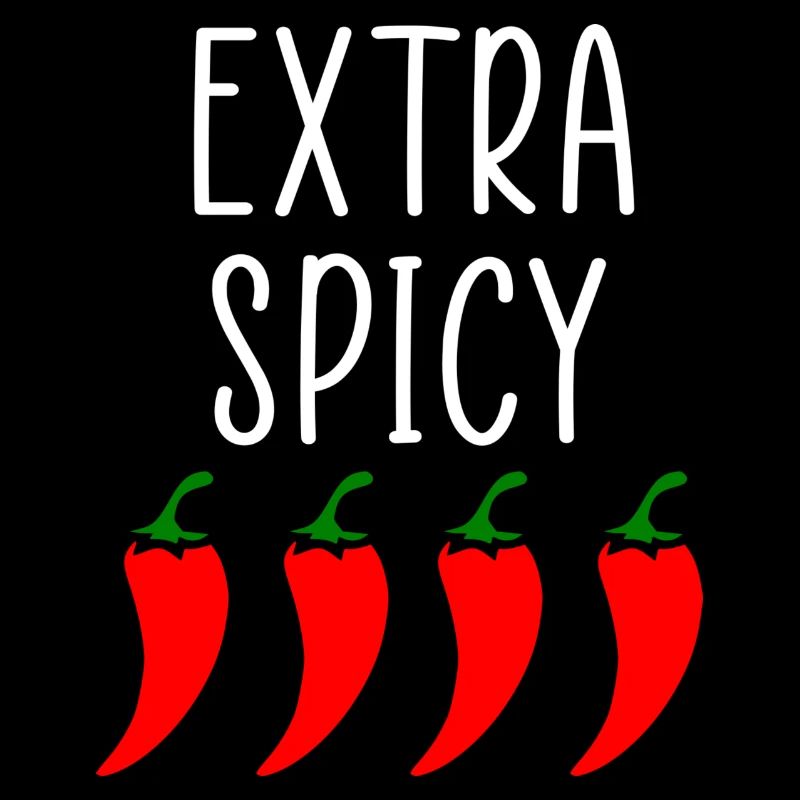 Extra spicy