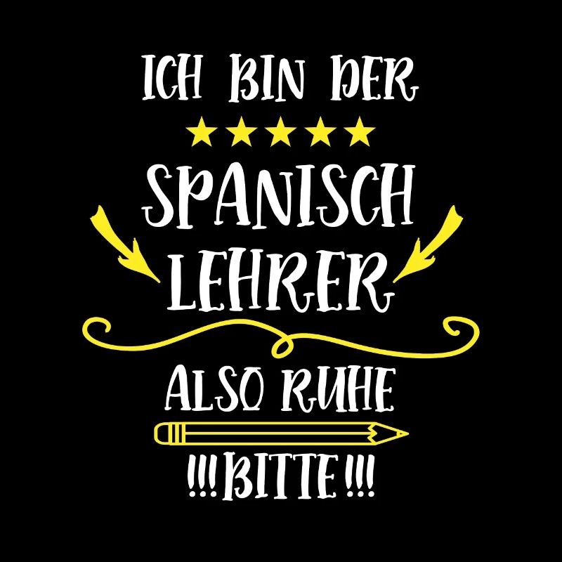 Spanisch Lehrer Lustig Spruch Spanischlehrer Spain