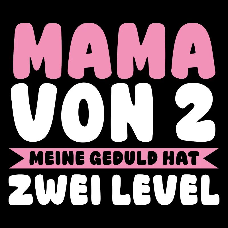 Mama Von 2 Kindern