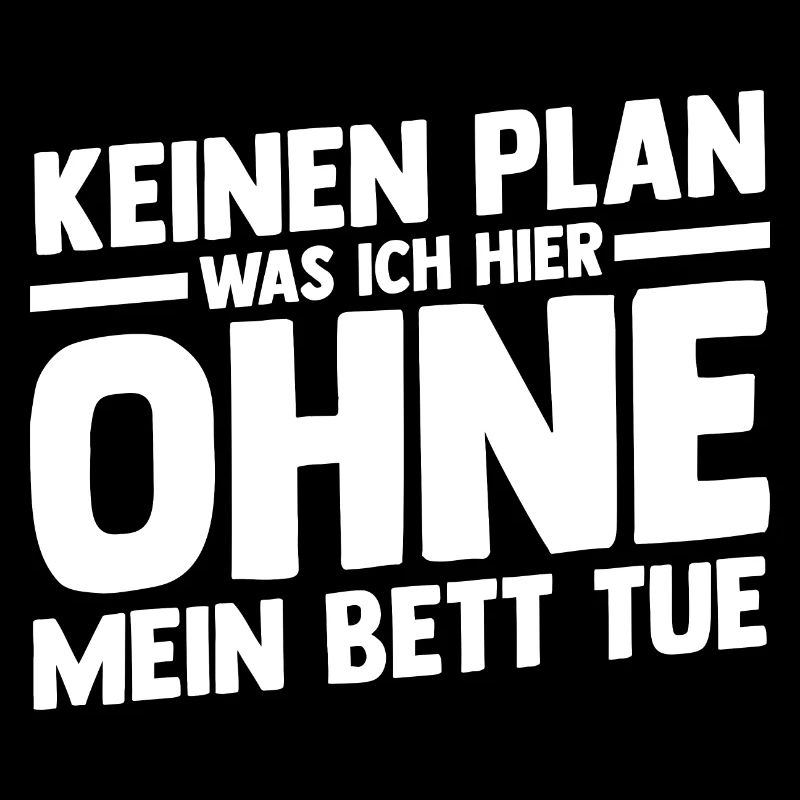 Late riser Shlafen lazy