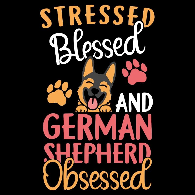Blessed German Shepherd Obsessed