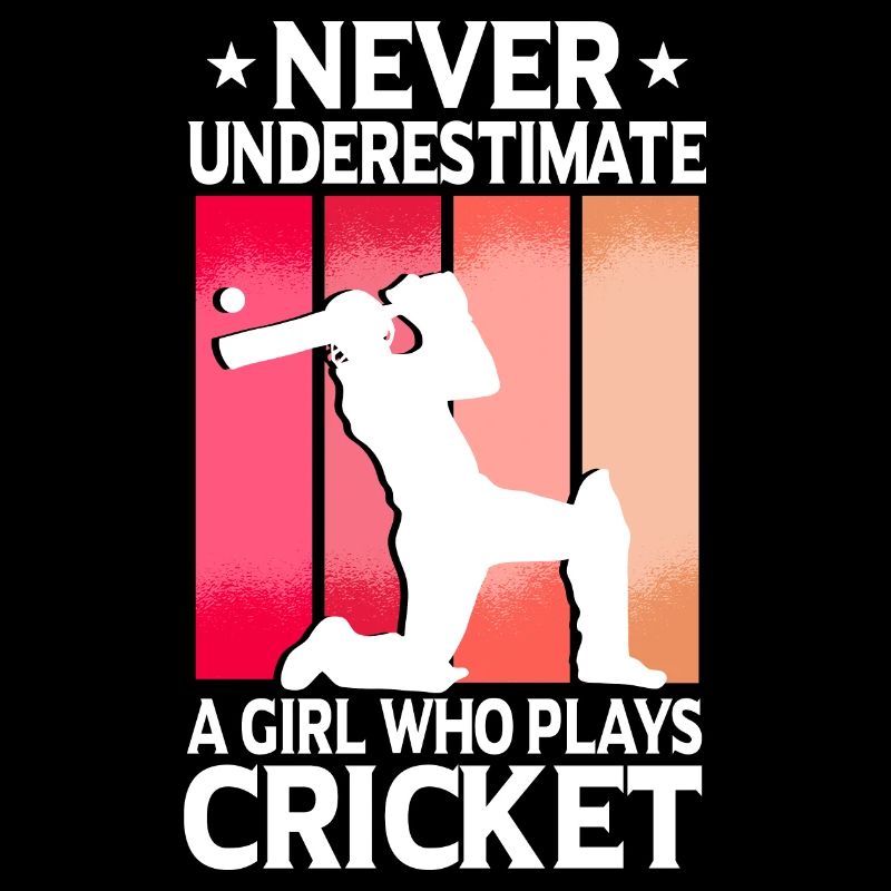 Unterschätze niemals ein Mädchen, das Cricket spielt