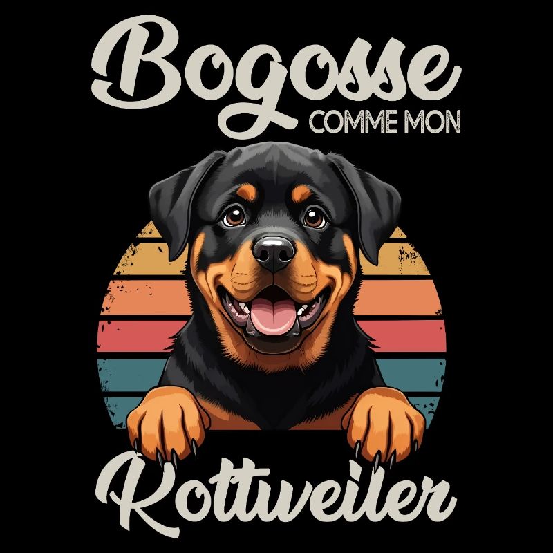 Bogosse comme mon Rottweiller cadeau chien