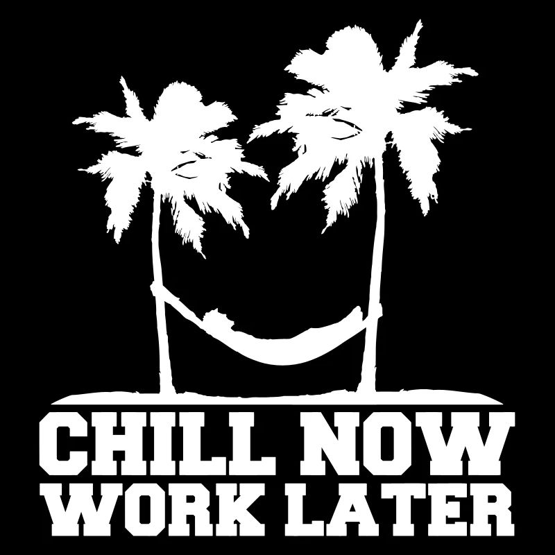 Chill Now Work Later Hängematte Arbeiten Schlafen