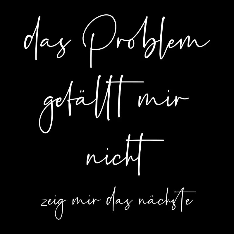 Das Problem gefällt mir nicht zeig mir das nächste