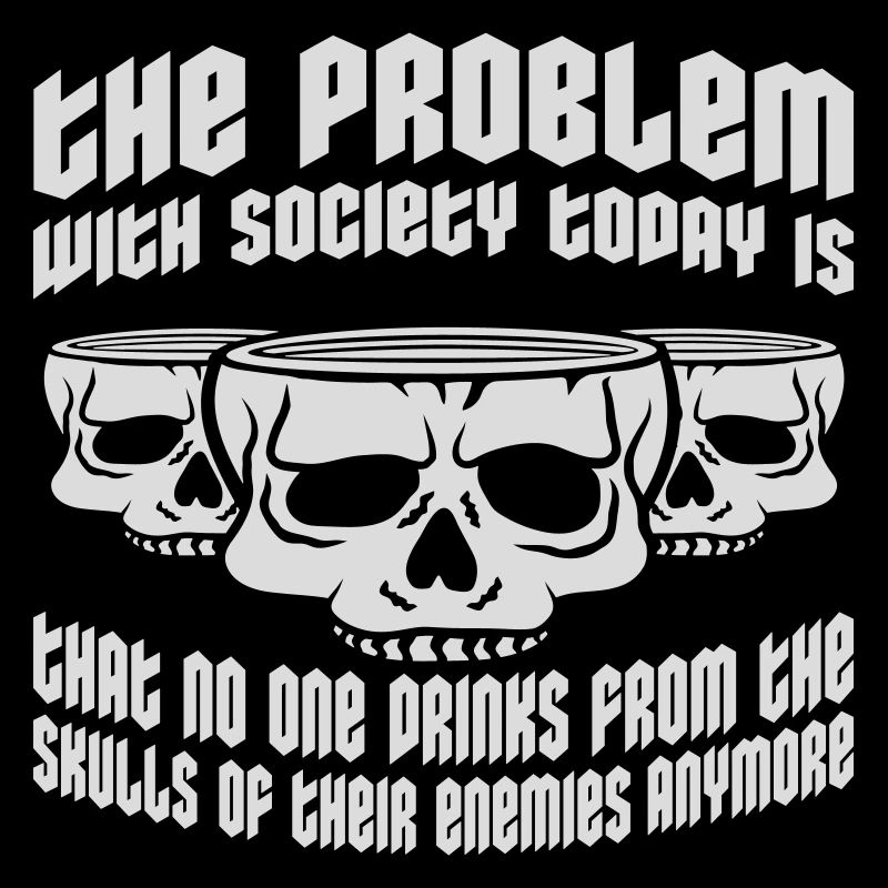 drinks from enemies skulls