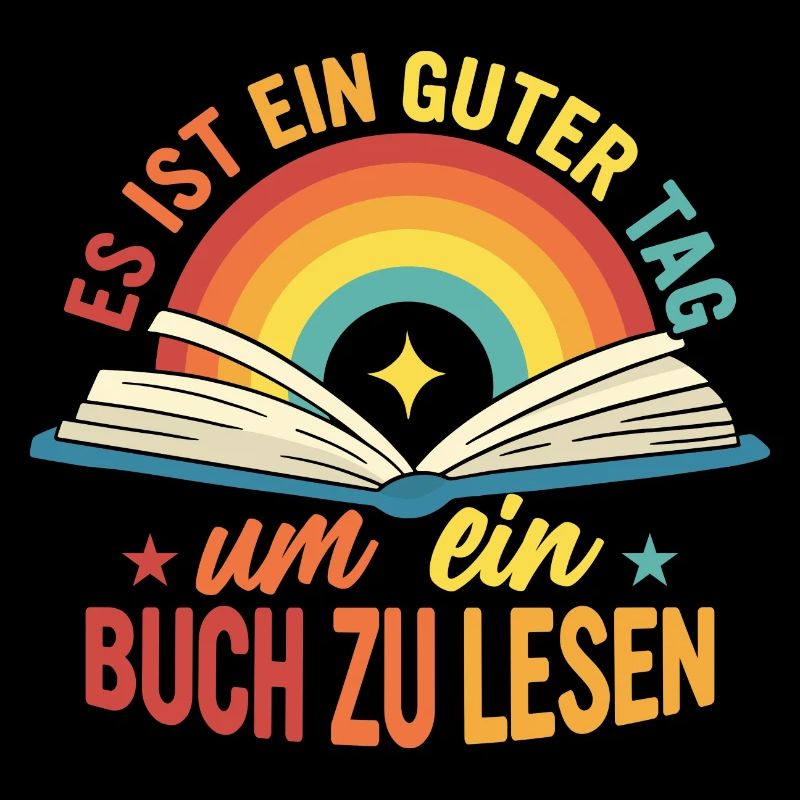 Es ist ein guter Tag, um ein Buch zu lesen Bücher
