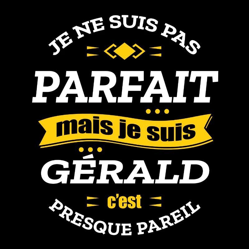 GÉRALD PARFAIT - PRENOM GÉRALD
