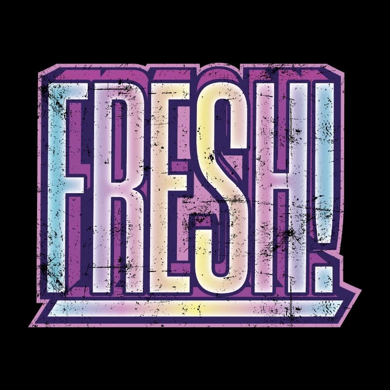 Cooler Spruch Fresh