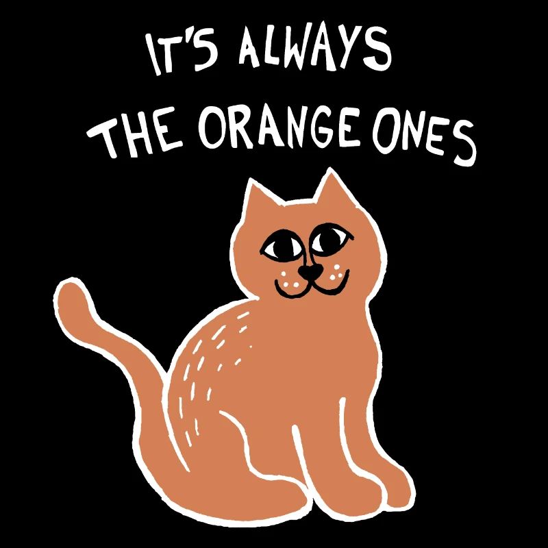 Es sind immer die Orange Meme Katze (Weiß)