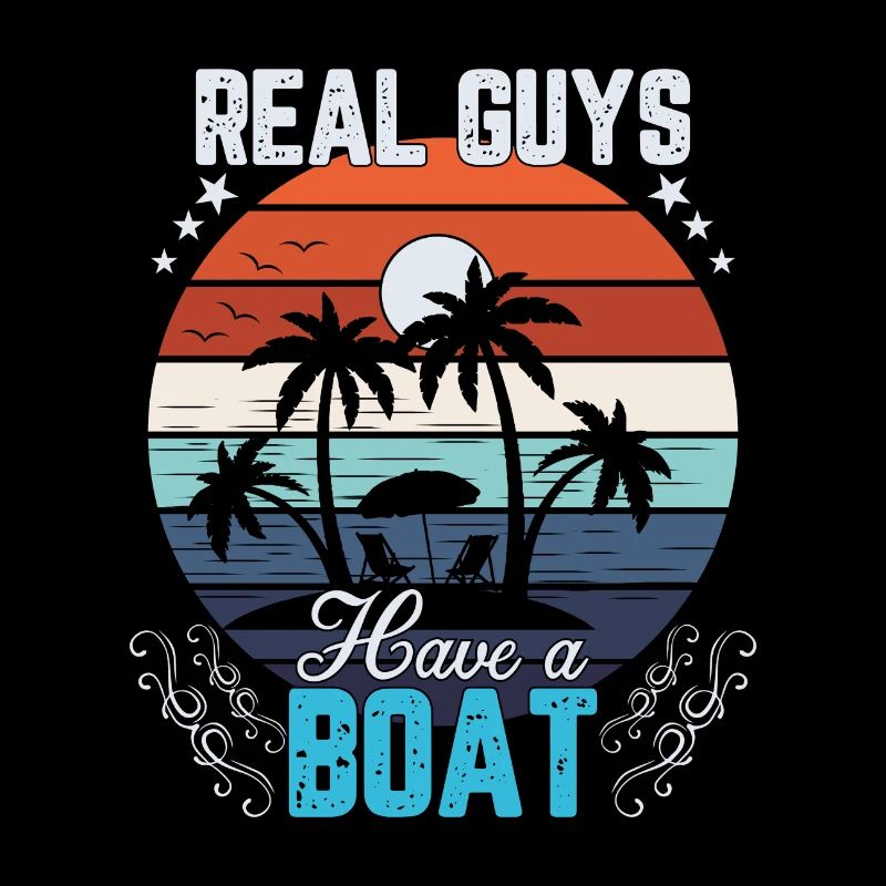Real Guys have a Boat