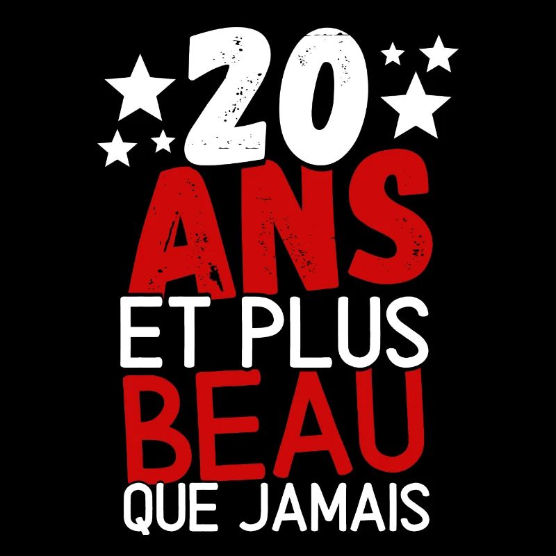 20 ans et plus beau que jamas