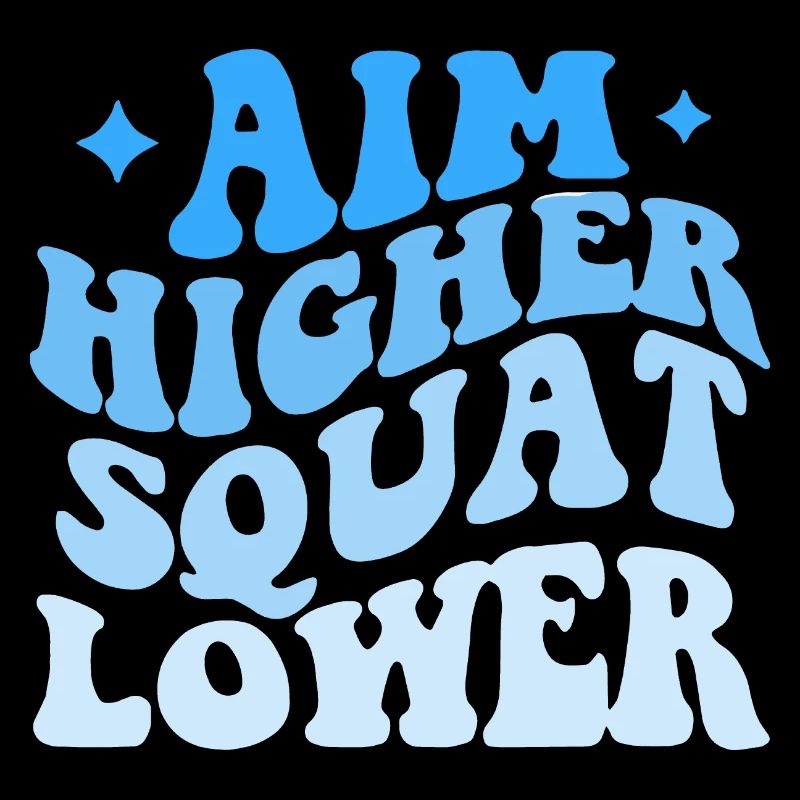 Aim Higher Squad Lower