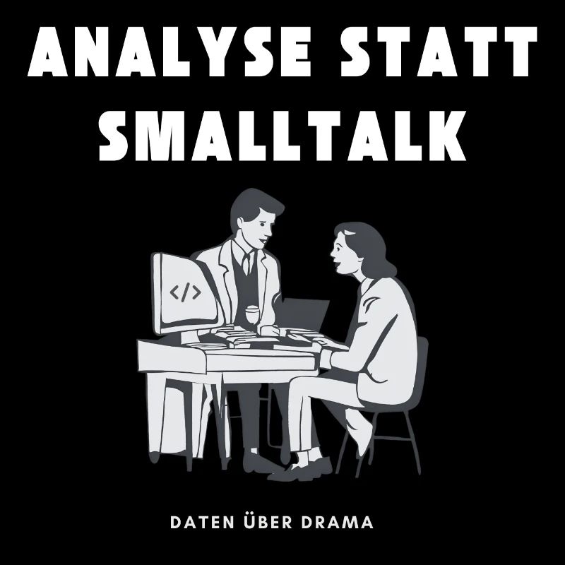 Analysis instead of small talk Data about drama