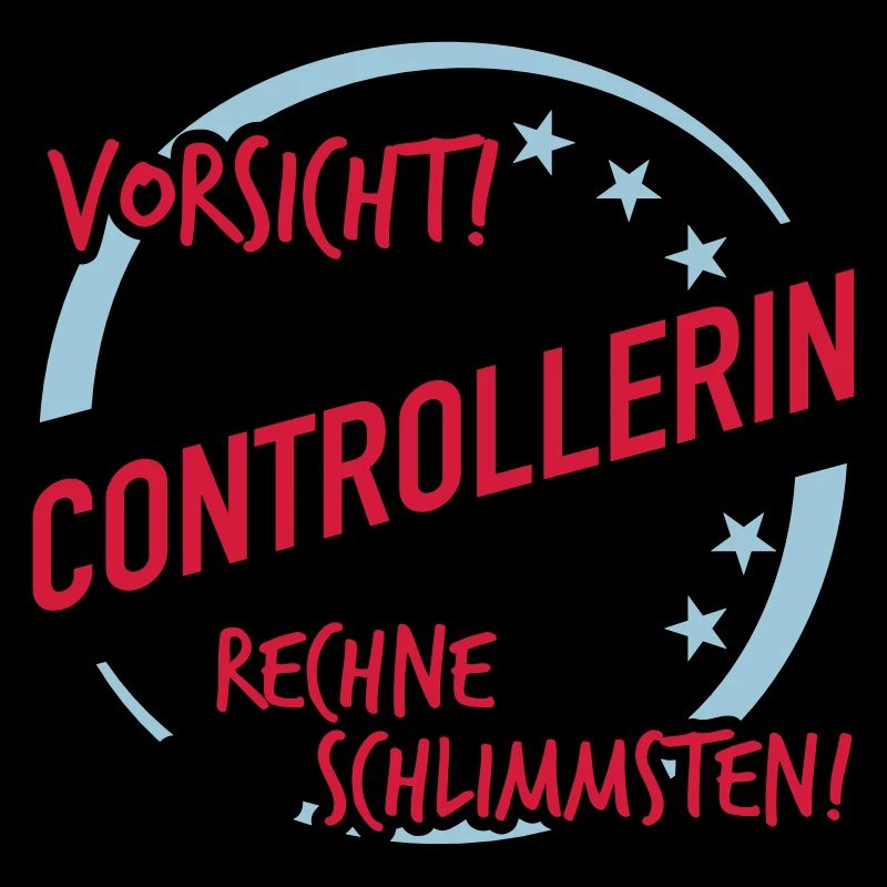 Controllerin - Rechne mit dem Schlimmsten
