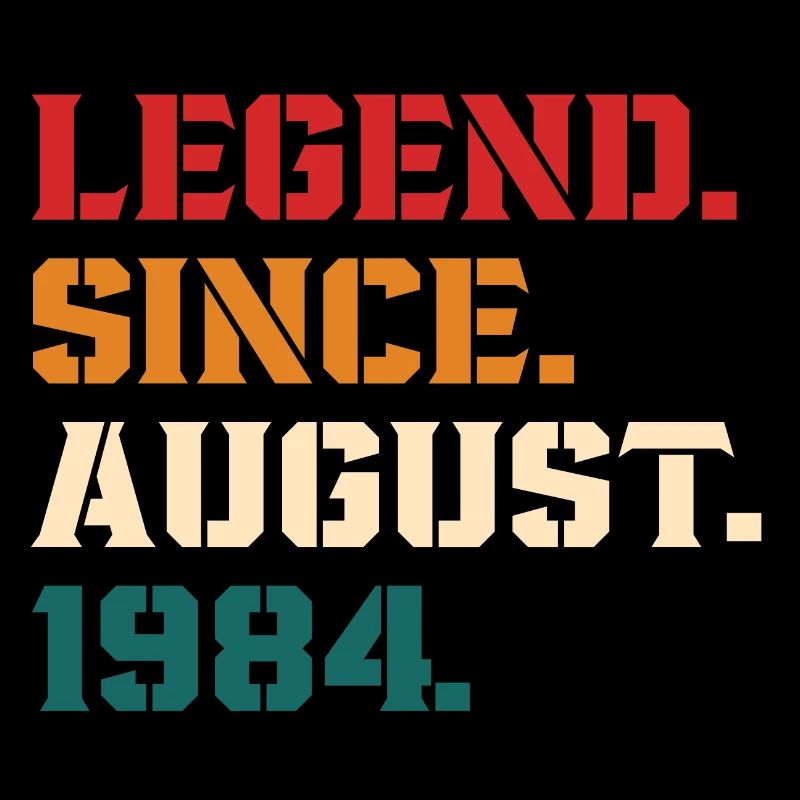 Legend Since August 1984