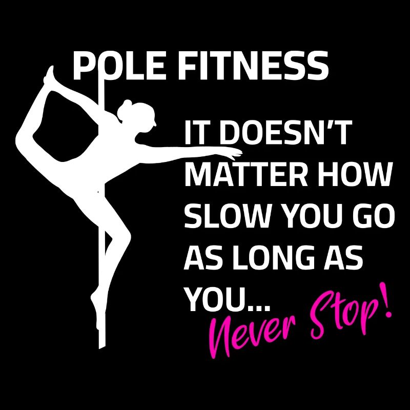 Pole dance saying training motivation