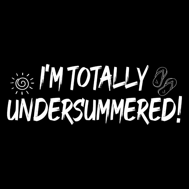 I'm totally undersummerd