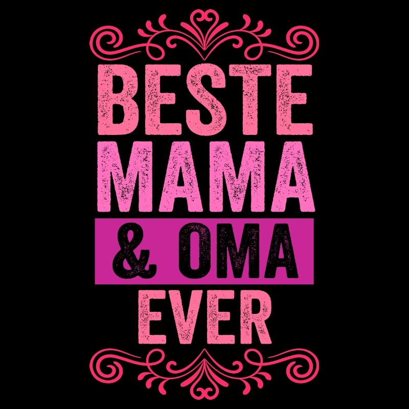 Beste Mama Und Oma Der Ever